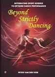 Beyond Strictly Dancing: Integrating sport science to optimise dance performance