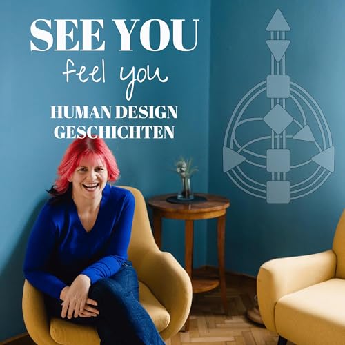 『SEE YOU FEEL YOU - Human Design Geschichten』のカバーアート
