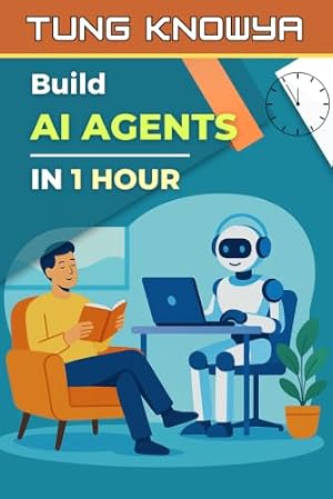 Book cover Build AI Agents in 1 Hour: Step-by-Step Guide to Building No-Code AI Copilot Assistants with Microsoft Copilot Studio (24h Personal & Business Transformation)