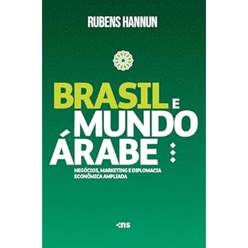 Capa do livro Brasil e Mundo Árabe: negócios, marketing e Diplomacia Econômica Ampliada: Miolo Colorido