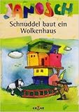  Schnuddel baut ein Wolkenhaus: Janosch von Dieter Krone (Herausgeber) ( März 2009 )