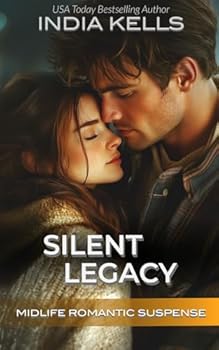 Paperback Silent Legacy: Midlife Romantic Suspense (Lone Wolf Heroes) Book