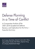 Defense Planning in a Time of Conflict: A Comparative Analysis of the 2001–2014 Quadrennial Defense Reviews, and Implications for the Army―Executive Summary
