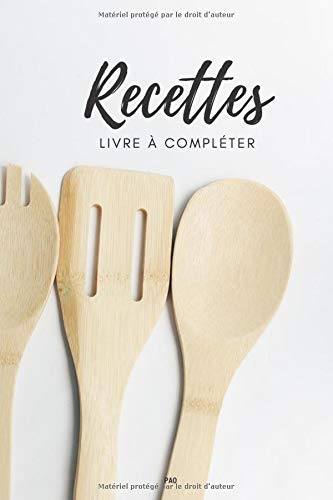 Télécharger Facile et Pratique - Livre En Français - Taille Idéale de (6 x 9 po)- 100 Recettes à compléter: PDF Ebook En Ligne