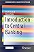 Introduction to Central Banking (SpringerBriefs in Quantitative Finance) (English Edition)
