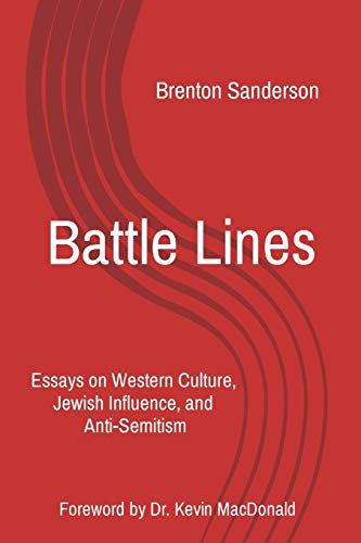Battle Lines: Essays on Western Culture, Jewish Influence, and Anti-Semitism Livre PDF Gratuit