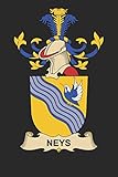 Neys: Neys Coat of Arms and Family Crest Notebook Journal (6 x 9 - 100 pages)