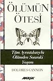 Olumun Otesi