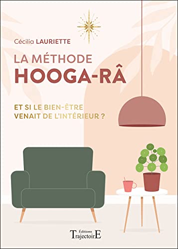 livre La méthode Hooga-Râ - Et si le bien-être venait de l'intérieur ?