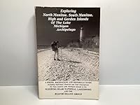Exploring North Manitou, South Maitou, High and Garden Islands of the Lake Michigan Archipelago 0940029022 Book Cover