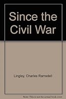Since the Civil War B00086XRQA Book Cover