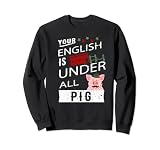 Denglish Inglés Alemán Traducción Cita incorrecta Sudadera