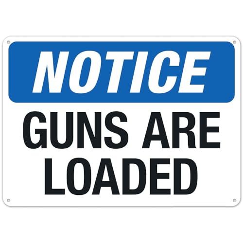 Notice Guns Are Loaded Sign Property Signs Metal Safety Sign NO.27289 Metal Safety Tin Sign 8x12 Inch - Clear Warning for Home & Business Use