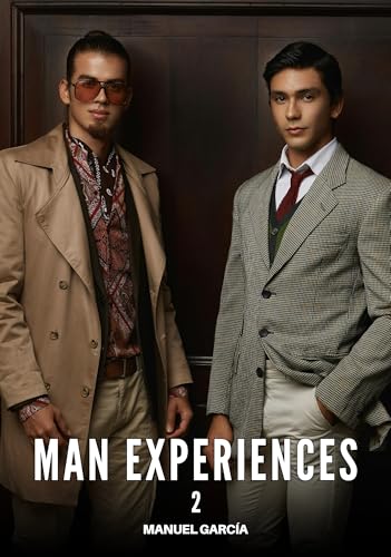 Man Experiences. 2: Gay Erotic Stories of Extreme Sex for Mature Men (Collection of Gay Erotic Stories in English for Adults. Explicit Sex for Homosexual ... for persons aged under 18. MM Book 105)
