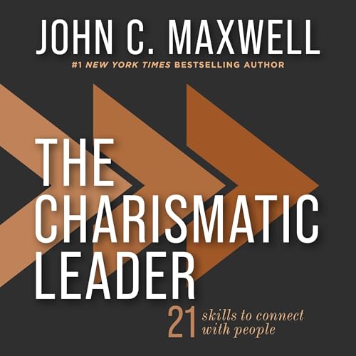 The Charismatic Leader by John C. Maxwell episode artwork