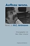  Aufbau wozu.: Neues zu H. C. Artmann