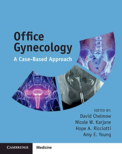 Office Gynecology: A Case-Based Approach      1st Edition, Kindle Edition