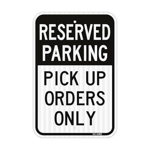 Grand panneau de stationnement Pick Up Orders Only imperméable en aluminium