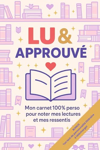 livre Lu & approuvé: Mon carnet 100% perso pour noter mes lectures et mes ressentis