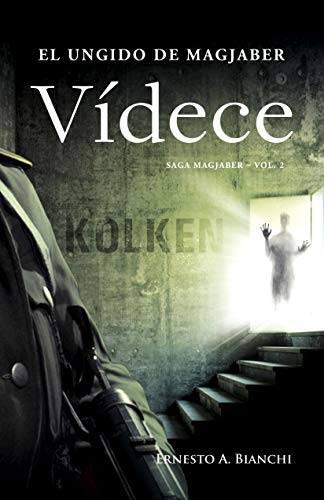 Videce El Ungido De Magjaber Una Historia Donde La Fe Y La Razon Seran Puestas A Prueba Spanish Edition Ebook Bianchi Ernesto A Amazon In Kindle Store amazon in
