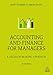 Accounting and Finance for Managers: A Decision-Making Approach