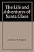 Produktbild The Life and Adventures of Santa Claus