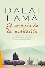 El corazón de la meditación (Ética y Religión)