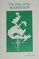 The way of the aggressor, B0030LM11W Book Cover