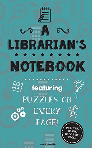 A Librarian's Notebook: Featuring 100 puzzles 1518788459 Book Cover