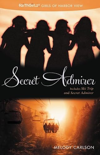 Secret Admirer (7) (Faithgirlz / Girls of Harbor View)