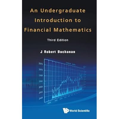 An Undergraduate Introduction to Financial Mathematics