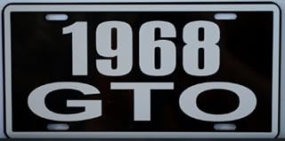 1968 68 GTO Metal License Plate Tag 6x12 Fits Pontiac 389 400 455 Tri Power Hurst Ram AIr Judge Goat Hot Rod American Muscle Car Custom Classic Garage Bar Shop Man Cave Novelty Wall Art Sign Gift