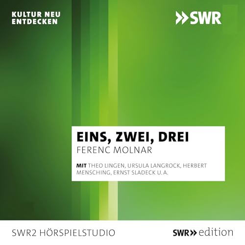 Listen to Eins, zwei, drei by Ferenc Molnar episode artwork