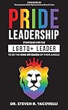 Photo Gallery pride leadership: strategies for the lgbtq+ leader to be the king or queen of their jungle (english edition) Photo Gallery pride leadership: strategies for the lgbtq+ leader to be the king or queen of their jungle (english edition)