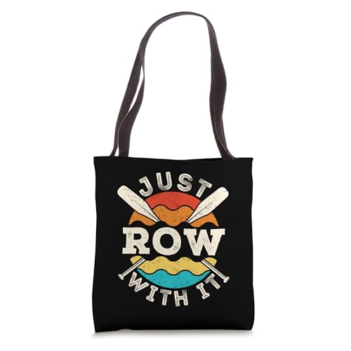 Just Row with It Crew Rower & Coxswain Oars Tote Bag