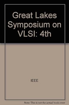 Paperback Proceedings Fourth Great Lakes Symposium on Vlsi Book