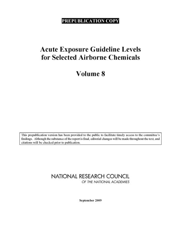 Acute Exposure Guideline Levels for Selected Airborne Chemicals: Volume 8