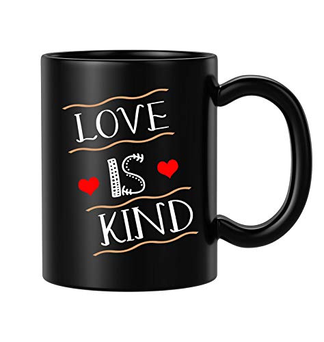 BLISSart Love is Kind Ceramic Coffee Mug or Tea Cup Best Gift for Boyfriend Girlfriend Husband Wife 350ml or 11Oz, Black, 1 Piece