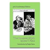 The Roosevelt Myth: 50th Anniversary Edition