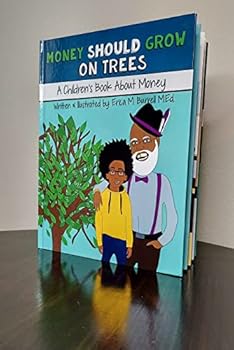 Hardcover Money Should Grow on Trees Book