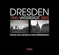 Dresden Vaterstadt 1945 Vaterstadt 2005 3894792035 Book Cover