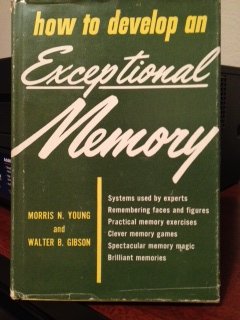 How to Develop an Exceptional Memory B003PCOM40 Book Cover