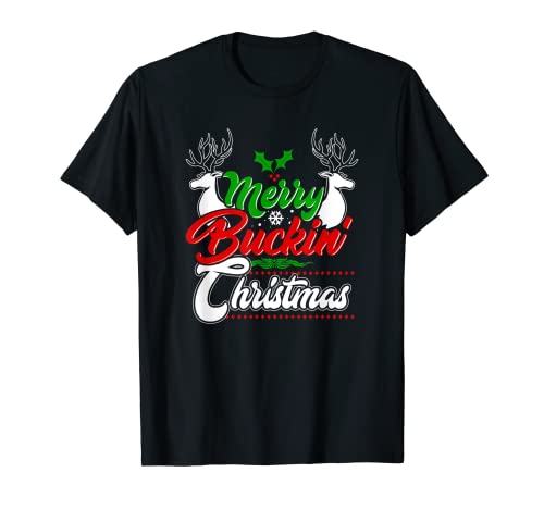 Feliz Buckin Christmas Deer Buck Antlers Holiday Hunter regalo Camiseta