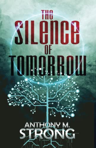 Cover of The Silence of Tomorrow