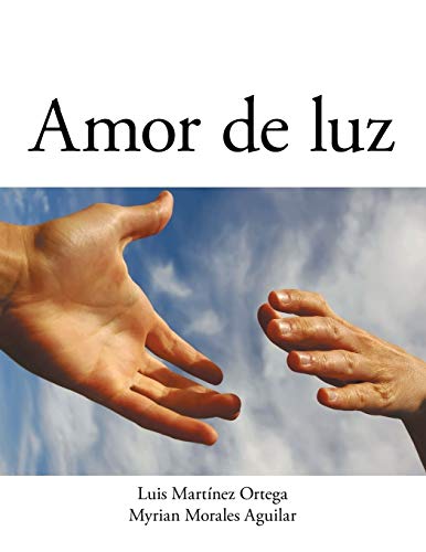 Amor de luz (Spanish Edition)