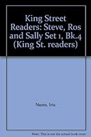 King Street Readers: Steve, Ros and Sally Set 1, Bk.4 (King St. readers) 1903166039 Book Cover