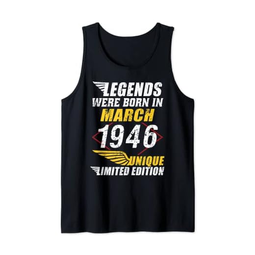 Cumpleaños Marzo 1946 Edición Limitada Regalo March 1946 Camiseta sin Mangas