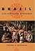 Brazil: Five Centuries of Change (Latin American Histories)