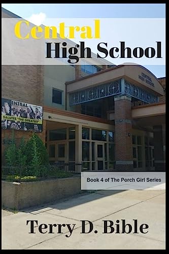 Central High School (The Porch Girl Series)