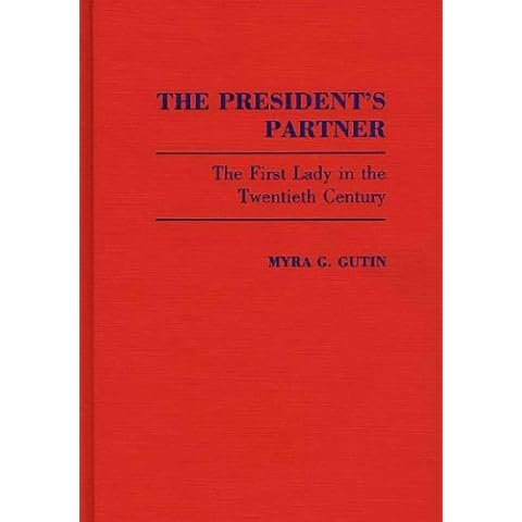The President's Partner: The First Lady Cover